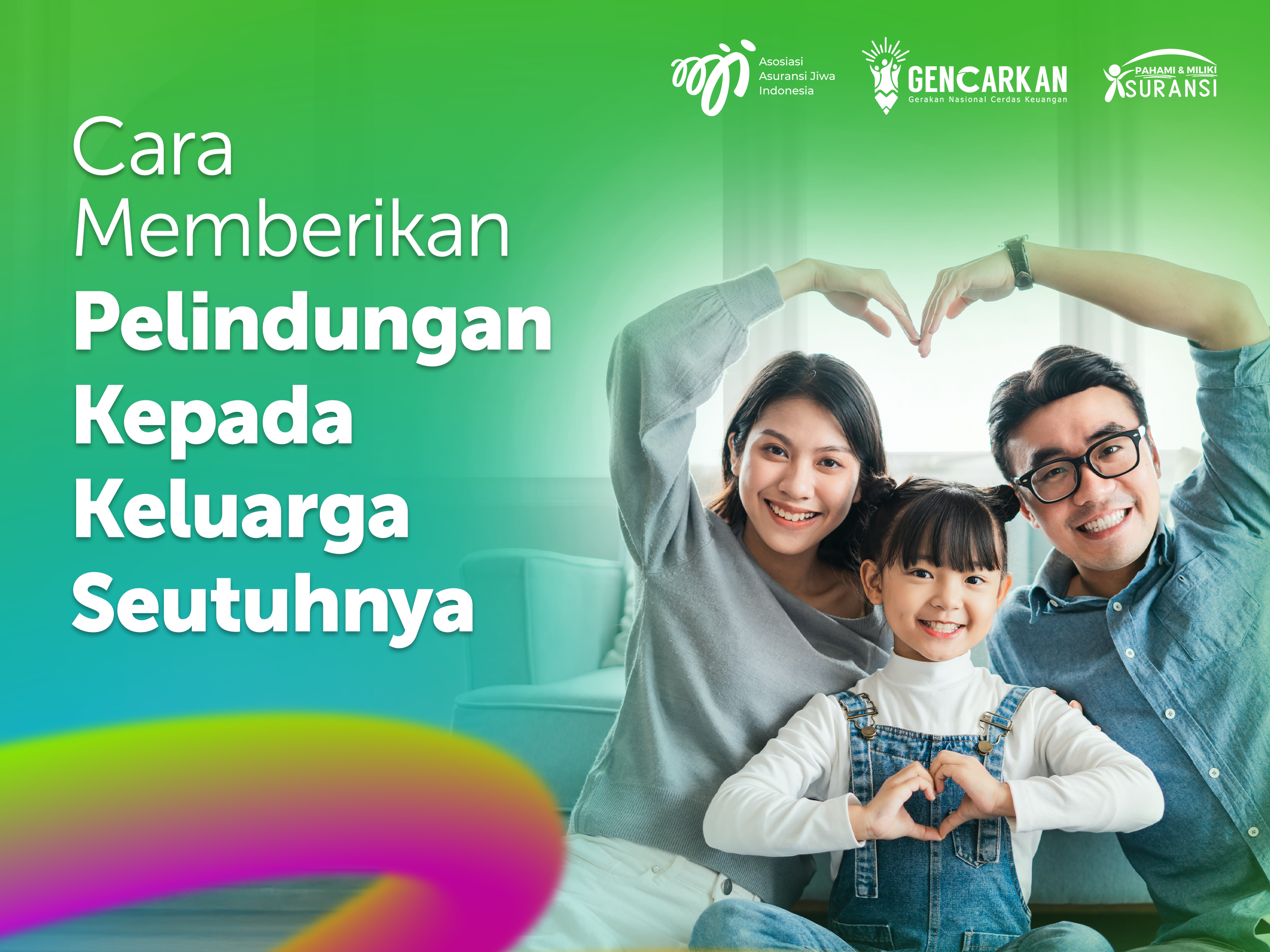 Cara Memberikan Pelindungan Kepada Keluarga Seutuhnya